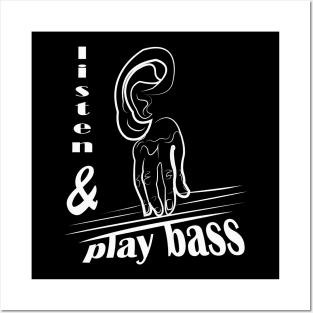 listen and play Bass Guitar Player Music Gift Posters and Art